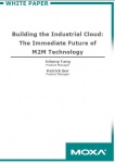 Whitepaper - Building the Industrial Cloud:The Immediate Future of M2M Technology